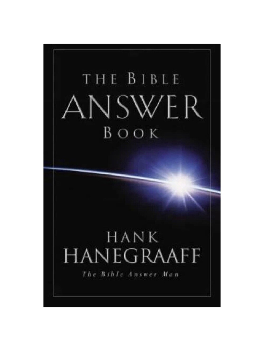 The Bible Answer Book - Hardcover By Hanegraaff, Hank